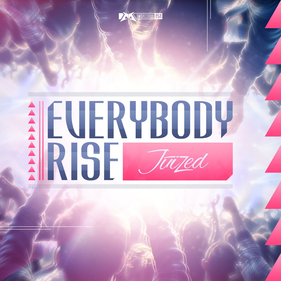 Juized - Everybody Rise